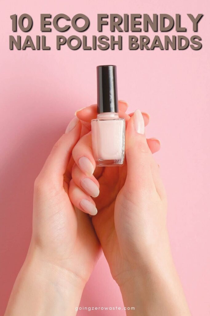 Hands holding pink nail polish across a pink background with overlay text reading "10 eco friendly nail polish brands"